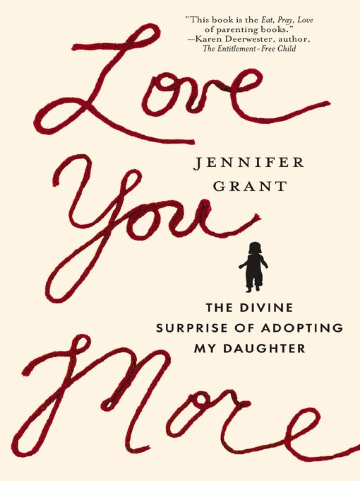 Title details for Love You More by Jennifer Grant - Available